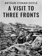 A Visit to Three Fronts - Elektronická kniha