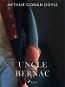 Uncle Bernac - Elektronická kniha