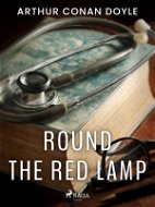 Round the Red Lamp - Elektronická kniha