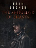 The Shoulder of Shasta - Elektronická kniha