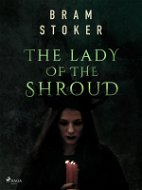 The Lady of the Shroud - Elektronická kniha