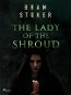 The Lady of the Shroud - Elektronická kniha
