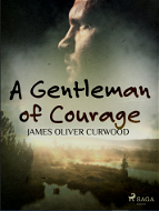 A Gentleman of Courage - Elektronická kniha