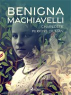 Benigna Machiavelli - Elektronická kniha