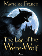 The Lay of the Were-Wolf - Elektronická kniha