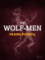 The Wolf-Men - Elektronická kniha