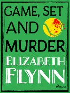 Game, Set and Murder - Elektronická kniha