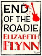 End of the Roadie - Elektronická kniha
