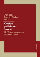 Cestou politické teorie - Elektronická kniha