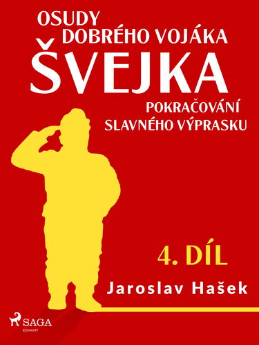 Osudy dobrého vojáka Švejka – Pokračování slavného výprasku (4. díl) - Elektronická kniha - Hlavní obrázek