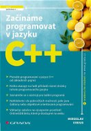 Začínáme programovat v jazyku C++ - Elektronická kniha