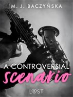 A Controversial Scenario – Dark Erotica - Elektronická kniha