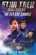 Star Trek: Discovery – Nejtěžší chvíle - Elektronická kniha