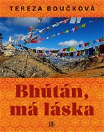 Bhútán, má láska - Elektronická kniha
