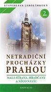 Netradiční procházky Prahou II - Elektronická kniha