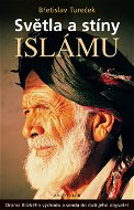Světla a stíny islámu - Elektronická kniha