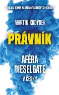 Právník - Aféra Dieselgate v Česku - Elektronická kniha