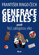 Generace Beatles 3 - Elektronická kniha