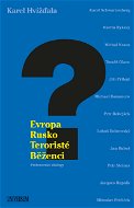 Evropa, Rusko, teroristé, běženci - Elektronická kniha