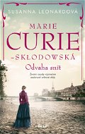 Marie Curie-Skłodowská - Elektronická kniha
