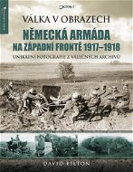 Německá armáda na západní frontě 1917-1918 - Elektronická kniha