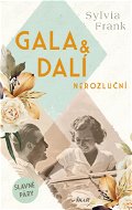 Gala & Dalí. Nerozluční - Elektronická kniha