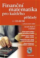 Finanční matematika pro každého + CD-ROM - Jarmila Radová