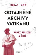 Odtajněné archivy Vatikánu - Elektronická kniha