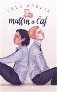 Muffin a čaj - Elektronická kniha