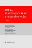 Sbírka klauzurních prací z trestního práva (Brno) - 2. vydání - Elektronická kniha