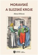Moravské a slezské kroje - Elektronická kniha