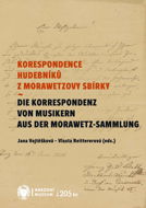 Korespondence hudebníků z Morawetzovy sbírky / Die Korespondenz von Musikern aus der Morawetz Sammlu - Elektronická kniha