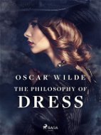 The Philosophy of Dress - Elektronická kniha