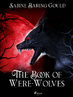 The Book of Were-Wolves - Elektronická kniha