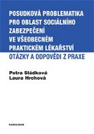 Posudková problematika pro oblast sociálního zabezpečení ve všeobecném praktickém lékařství - Elektronická kniha