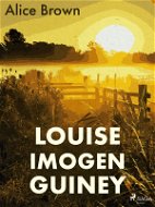 Louise Imogen Guiney - Elektronická kniha
