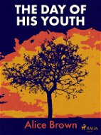 The Day of His Youth - Elektronická kniha