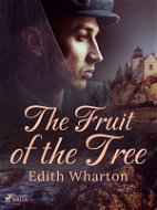 The Fruit of the Tree - Elektronická kniha