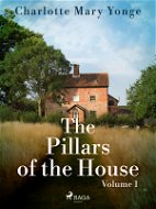 The Pillars of the House Volume 1 - Elektronická kniha