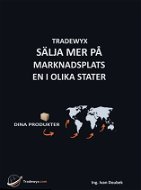 TRADEWYX, SÄLJA MER PA MARKNADSPLATSEN I OLIKA STATER - Elektronická kniha