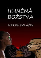 Hliněná božstva - Elektronická kniha
