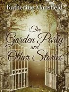 The Garden Party and Other Stories - Elektronická kniha