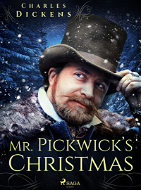 Mr. Pickwick’s Christmas - Elektronická kniha