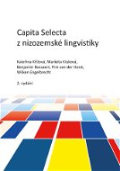 Capita Selecta z nizozemské lingvistiky - Elektronická kniha