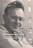 Martin Černohorský. Studenti v centru pozornosti - Elektronická kniha