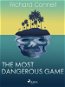 The Most Dangerous Game - Elektronická kniha