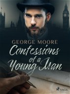 Confessions of a Young Man - Elektronická kniha