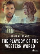The Playboy of the Western World - Elektronická kniha