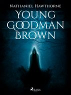Young Goodman Brown - Elektronická kniha