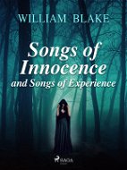 Songs of Innocence and Songs of Experience - Elektronická kniha